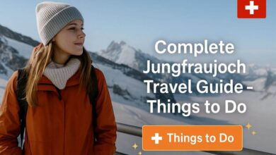 Complete Jungfraujoch Travel Guide - Things to Do