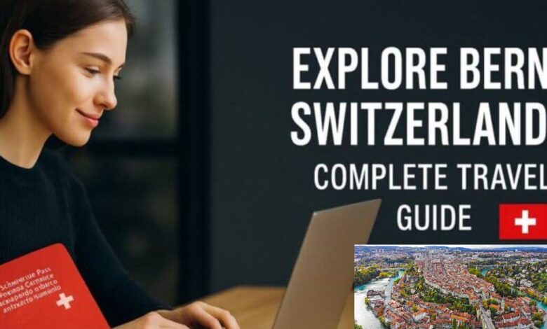 Explore Bern Switzerland