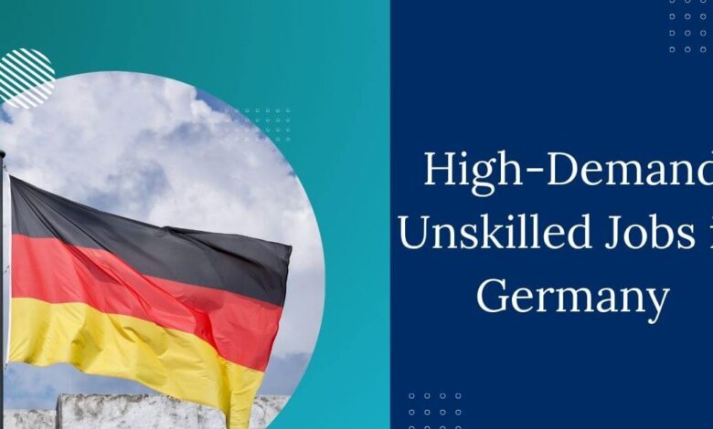 High-Demand Unskilled Jobs in Germany