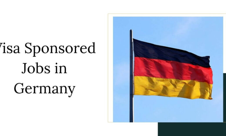 Visa Sponsored Jobs in Germany