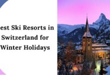 Best Ski Resorts in Switzerland for Winter Holidays
