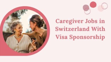 Caregiver Jobs in Switzerland With Visa Sponsorship