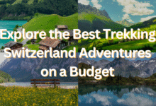 Explore the Best Trekking Switzerland Adventures on a Budget
