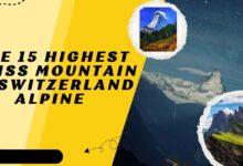 The 15 highest swiss mountain in Switzerland Alpine