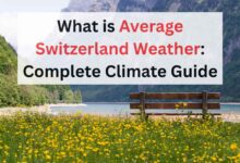 What is Average Switzerland Weather Complete Climate Guide