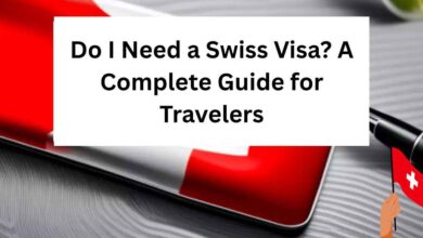 Do I Need a Swiss Visa A Complete Guide for Travelers