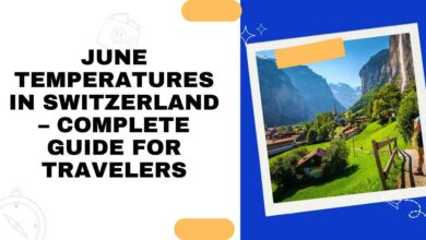 June Temperatures in Switzerland – Complete Guide for Travelers