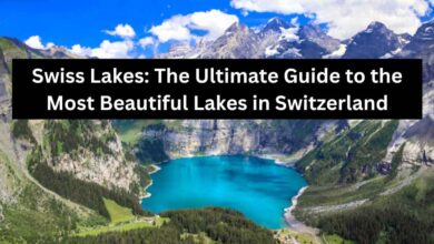 Swiss Lakes The Ultimate Guide to the Most Beautiful Lakes in Switzerland